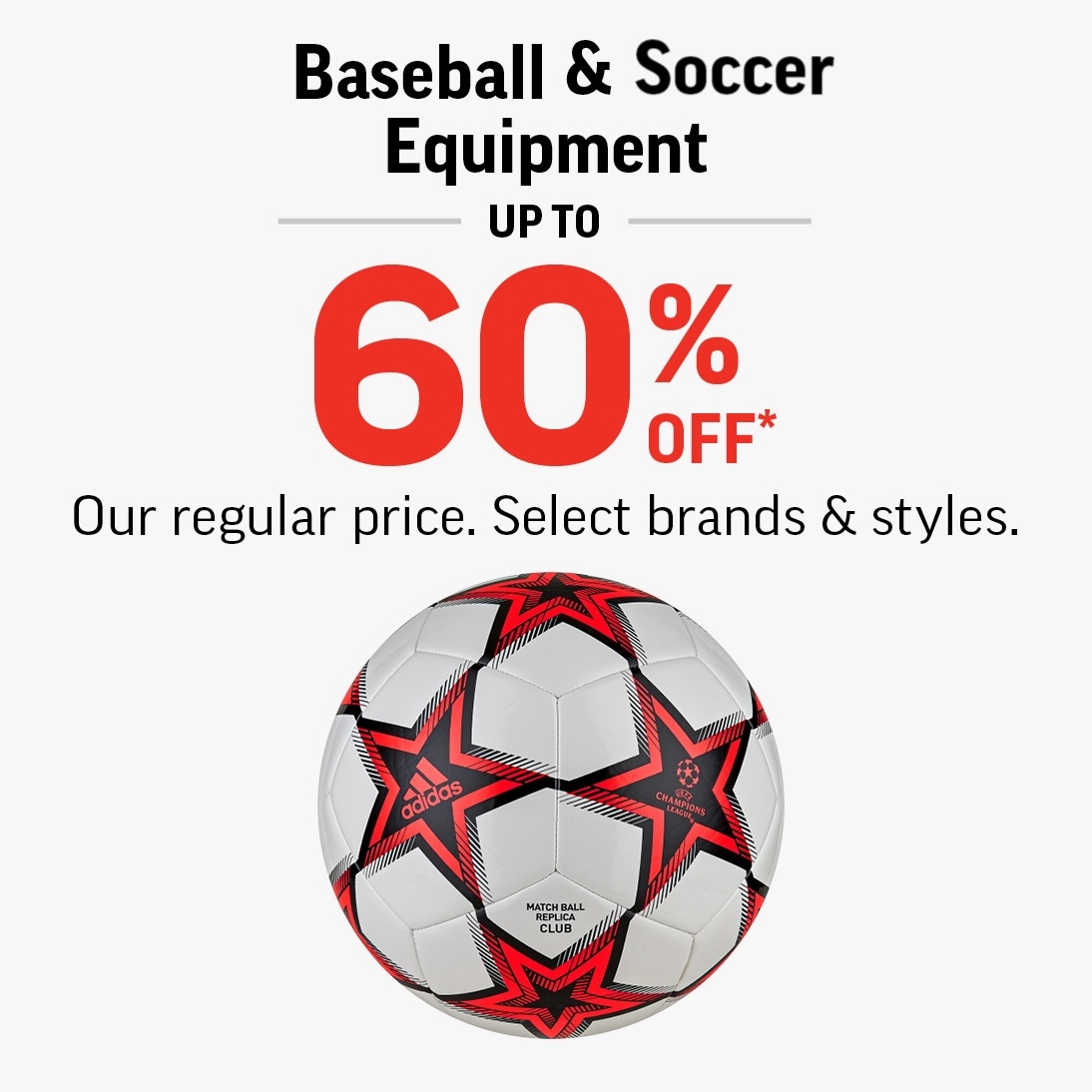 Baseball &amp; Soccer Equipment Up To 60% Off! icon