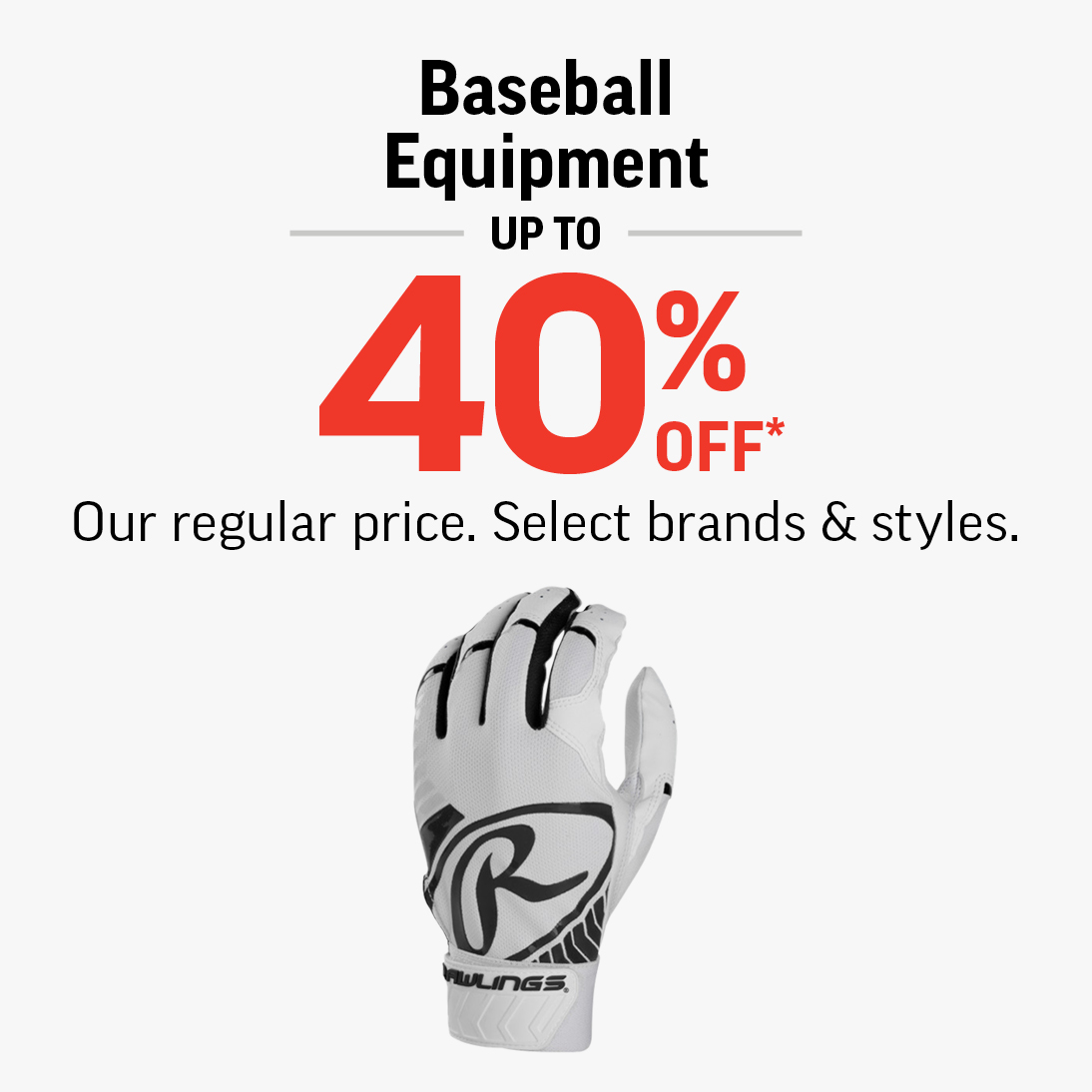 Baseball Equipment Up To 40% Off! icon