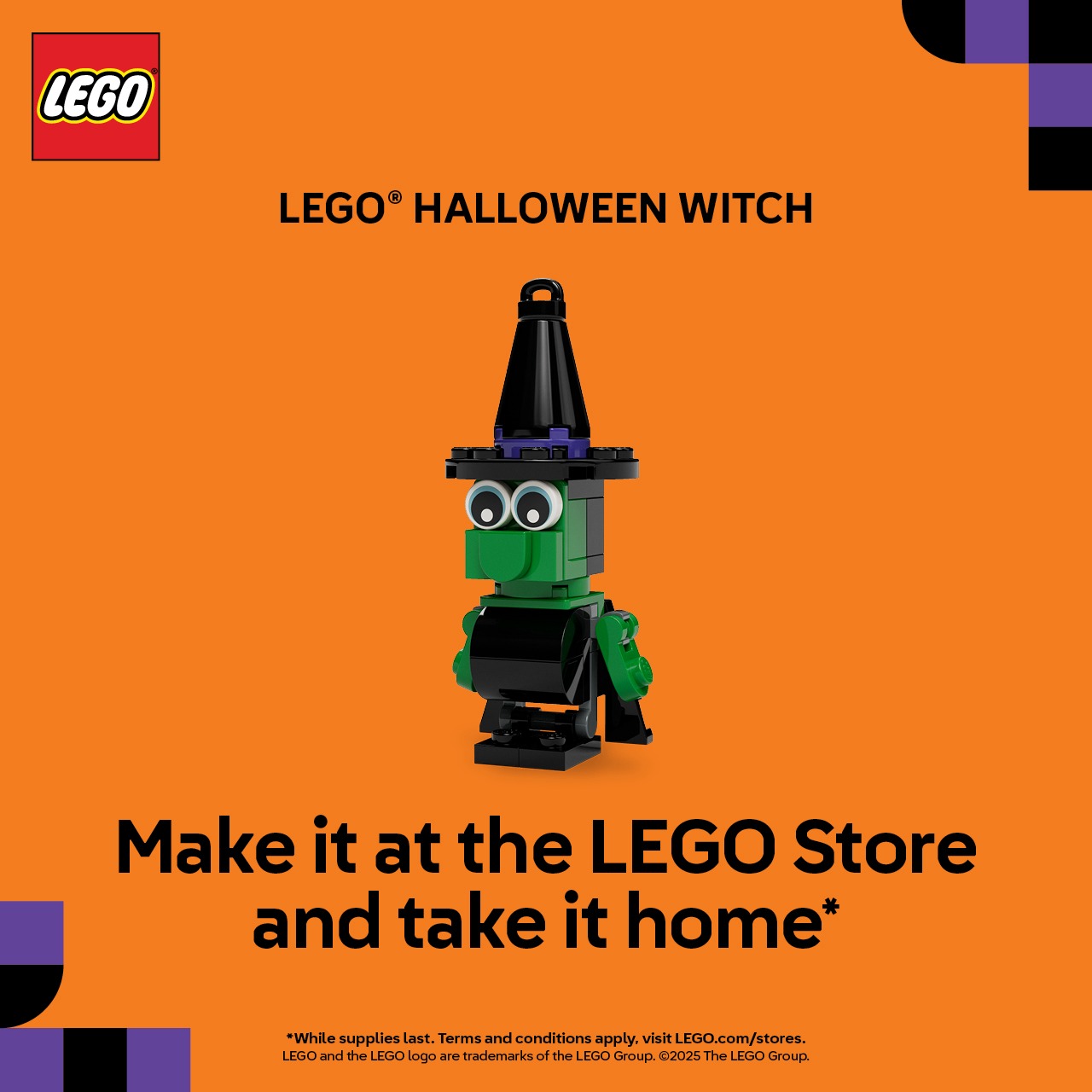 Build a LEGO® Witch at The LEGO Store and take it home with you! icon