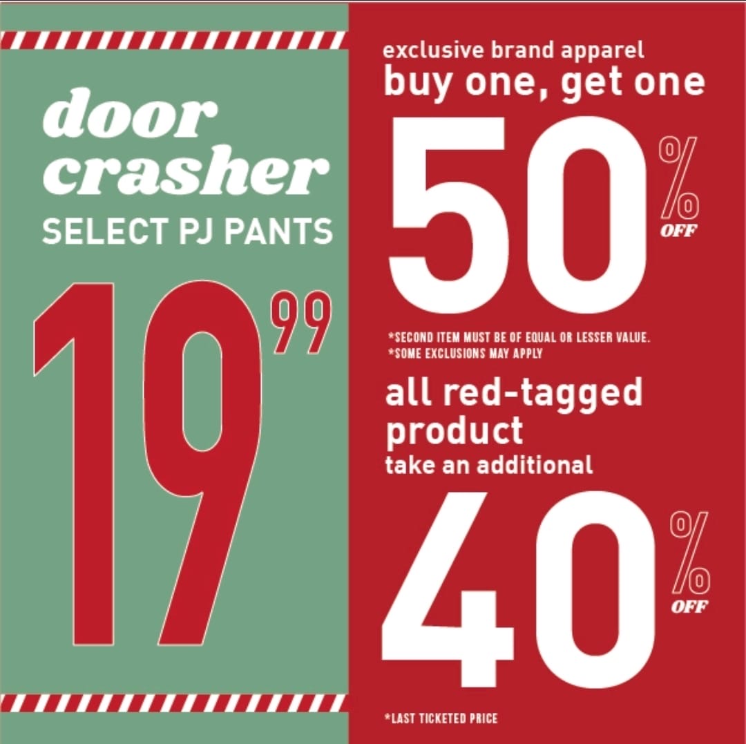 Buy 1 get 1 50% off exclusive brand apparel, select pj pants $19.99, additional 40% off red ticket sale items icon